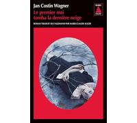 Jan Costin Wagner – Le premier mai tomba la dernière neige – Traduction Marie-Claude Auger