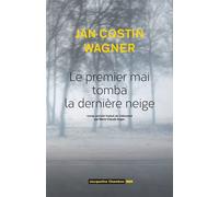 Le premier mai tomba la dernière neige - Jan Costin Wagner - Chambon Jacqueline - broché - Roman