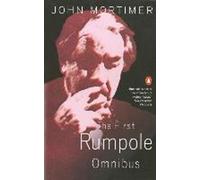 Le premier omnibus de Rumpole : Rumpole of the Bailey/Les procès de Rumpole/Le retour de Rumpole