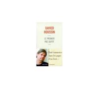 Le premier pas suffit - Xavier Houssin - Buchet-Chastel - broché - Essai