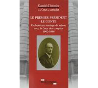 Le premier président Le Conte (1902-1948)