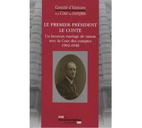 Le premier président Le Conte (1902-1948) Le conte 1902-1948 - COMITE D'HISTOIRE DE - Documentation Francaise - broché - Etude