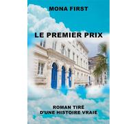 Le Premier Prix - Mona First - Librinova - broché - Biographie