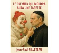 Le premier qui mourra aura une tapette