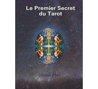 Le Premier Secret du Tarot