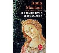 Le Premier Siècle après Béatrice - Amin Maalouf - Lgf - Poche - Roman