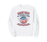 Le Premier Vote n'est Pas Mon dernier Nouvel électeur Sweatshirt