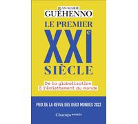 Le premier XXIᵉ siècle Jean-Marie Guéhenno (Auteur)