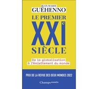 Le premier XXIᵉ siècle Jean-Marie Guéhenno (Auteur)