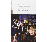 le prénom by Matthieu, La Patellière, Alexandre de Delaporte(2012-05-19)