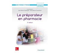Le préparateur en pharmacie (2° Éd.) Guide théorique et pratique - Jean-Jacques BLÉAS - Technique Et Documentation - broché - Guide