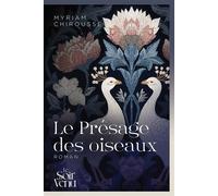 Le Présage des oiseaux - Myriam Chirousse - Le Soir Venu - broché - Roman