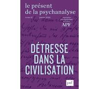 Le présent de la psychanalyse, vol. 7 (2022-1)