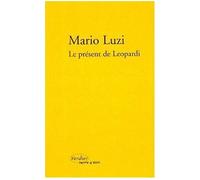 Le présent de Leopardi - Mario Luzi - Verdier - broché - Livre