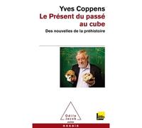 Jacob – Le Présent du passé au cube – Des nouvelles de la préhistoire