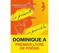 Le présent impossible - Dominique Ané - Iconoclaste Eds De L' - broché - Poésie