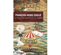 Le présent n'a plus le temps