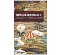 Le Présent N'a Plus Le Temps - Une Aventure De Skander Corsaro