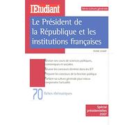 Le président de la République et les institutions françaises