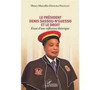 Le président Denis Sassou-N'Guesso et le droit – L'Harmattan