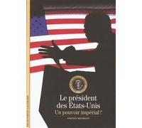 Le président des États-Unis Vincent Michelot (Auteur)