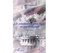 Le président des Etats-Unis vu par Hollywood (1991-2000)