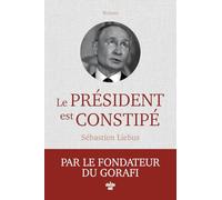 Le président est constipé