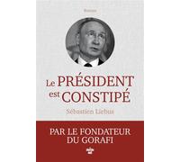 Le président est constipé