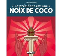 Le Président est une noix de coco