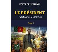 Le président: Il veut sauver le Cameroun