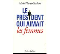 Le président qui aimait les femmes