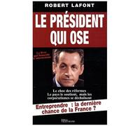 Le Président Qui Ose
