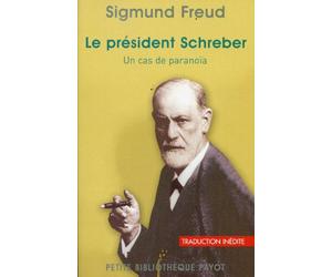 Le président Schreber: Un cas de paranoïa