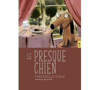 Le presque chien: Ni Dieu, ni laisse