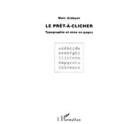 Le Pret-A-Clicher - Typographie Et Mise En Pages