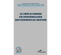 Le prêt-à-penser en épistémologie des sciences de gestion - Collectif - L'harmattan - broché - Etude