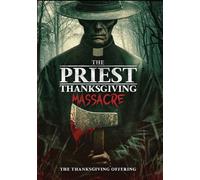 Le prêtre - Massacre de Thanksgiving