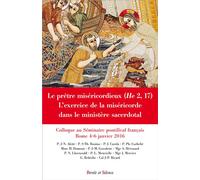 Le prêtre miséricordieux (He 2,17) - Seminaire Français de Rome - Parole Et Silence Eds - broché - Essai