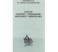 Le prêtre. Pasteur et guide de la communauté paroissiale