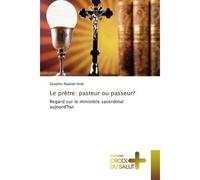 Le prêtre: pasteur ou passeur? Regard sur le ministère sacerdotal aujourd'hui - Séraphin-Raphaël Ntab - Croix Du Salut - broché - Essai
