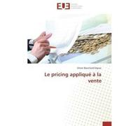 Le pricing appliqué à la vente Olivier Blanchard-Dignac (Auteur)