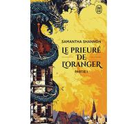Le Prieuré De L'oranger - Première Partie