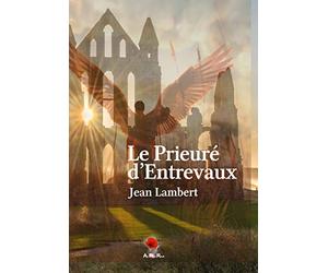 Le Prieuré d'Entrevaux