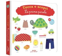 Le prime parole. Ediz. a colori