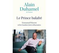 Le Prince balafré: Emmanuel Macron et les Gaulois (très) réfractaires