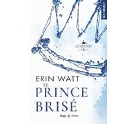 Le prince brisé - Poche: Les héritiers Tome 2 - nouvelle édition