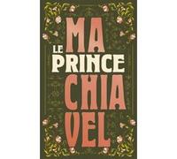 Le Prince - Collector Nicolas Machiavel (Auteur), Christian Bec (Traduction)
