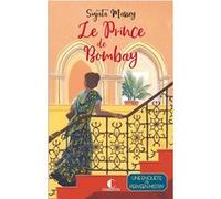 Le Prince de Bombay Sujata Massey (Auteur), Aurélie Tronchet (Traduction)