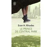 Le prince de Central Park Evan H. Rhodes (Auteur), Liliane Sztajn (Traduction)