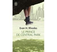 Le prince de Central Park - Evan H. Rhodes - J'ai Lu - Poche - Roman